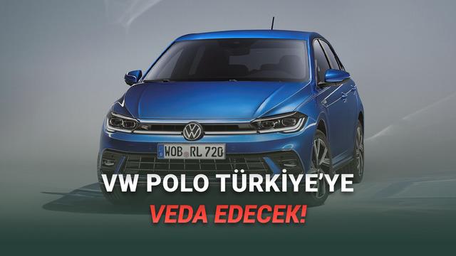Başlık: Volkswagen Polo'nun Türkiye Geleceği Tehlikede!